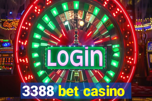 3388 bet casino